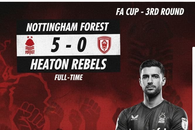 "Cadê o terror do capital do norte" cantou a torcida do Nottingham Forrest após eliminar o Heaton Rebels na terceira fase da FA CUP.