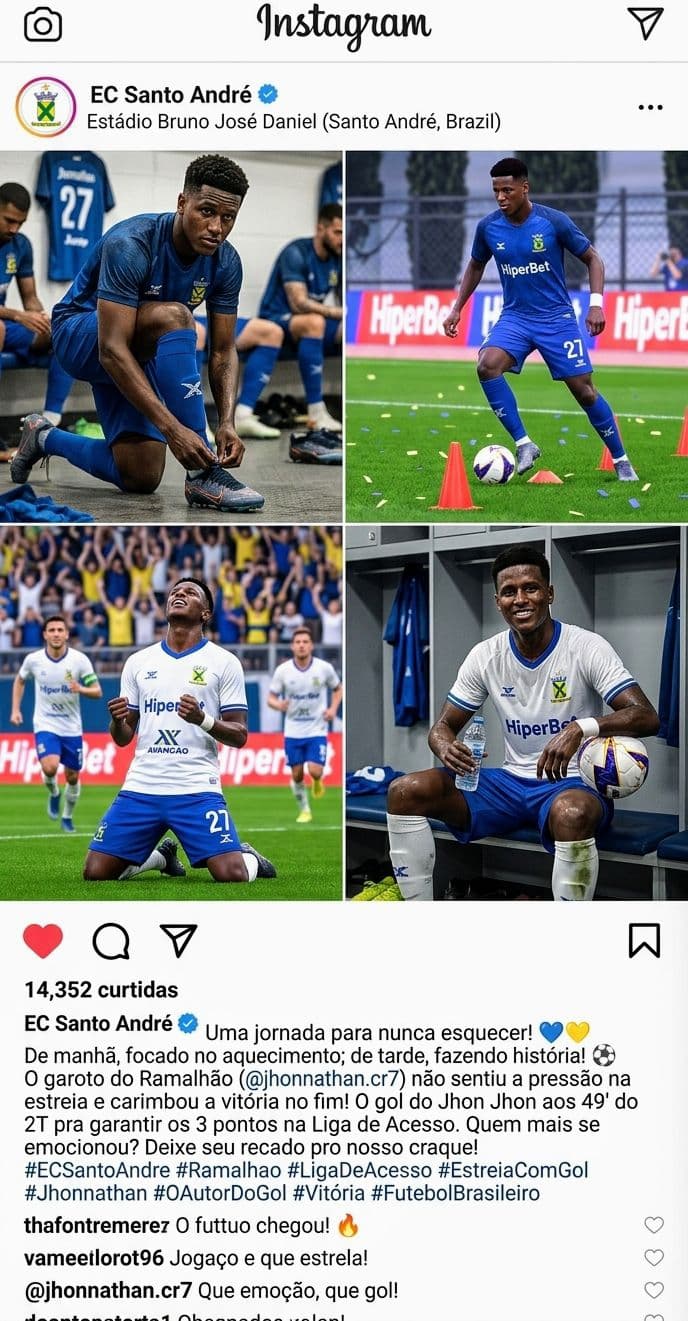 Ec santo André faz postagem no Instagram ao Jhonnathan, logo após a estreia com gol e vitória, na Liga de acesso !!