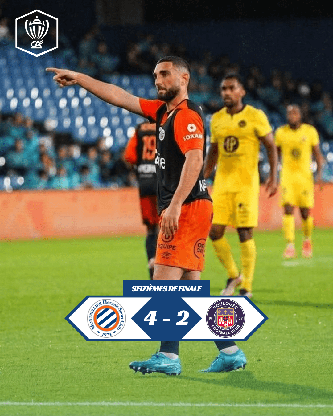 O Montpellier HSC goleia o Toulouse FC e está nas Oitavas de Final!!