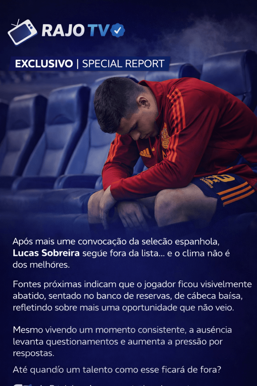 🚨 EXCLUSIVO | SPECIAL REPORT Após mais uma convocação da seleção espanhola, Lucas Sobreira segue fora da lista… #RajoTV #Futebol #Seleçã…