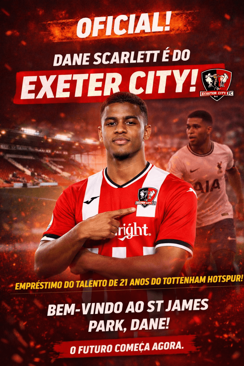 🔥 NOVO REFORÇO! O Exeter City anuncia a contratação por empréstimo do atacante Dane Scarlett, 21 anos, vindo do Tottenham. Jovem, rápido…