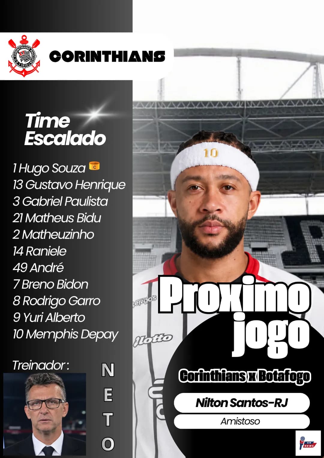 Corinthians escalado pro amistoso contra o {@}[Botafogo FR](69b1f302bd87c2391072f6ab)