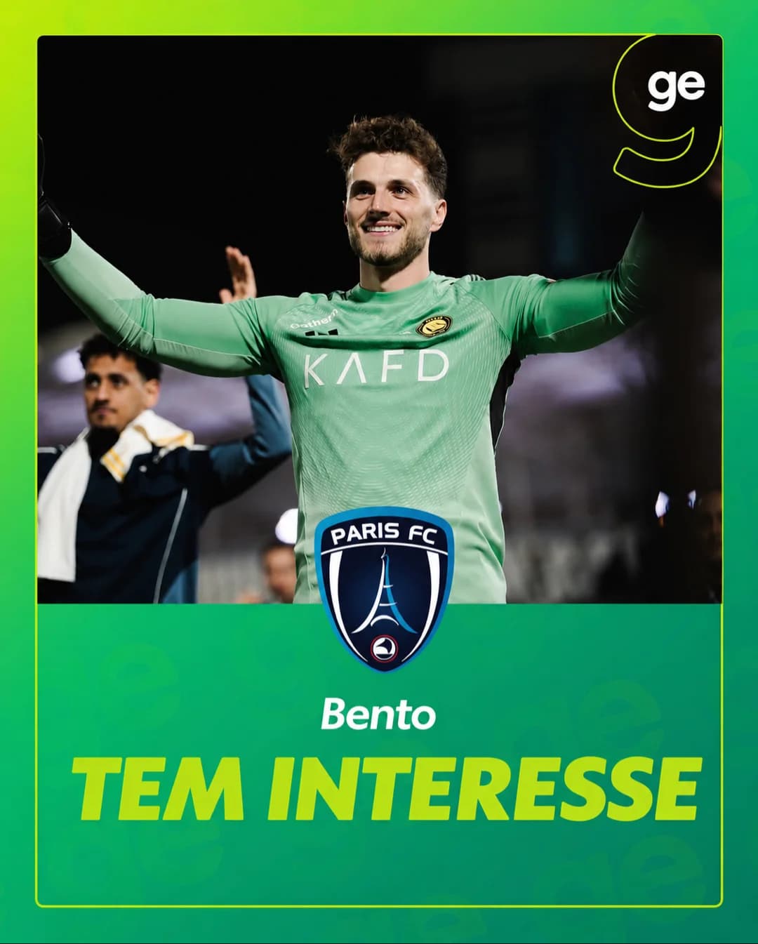 TEM INTERESSE😳,de acordo com a imprensa francesa,o Paris FC teria interesse na contratação de Bento,que atua no Al-Nassr da Arábia,por e…