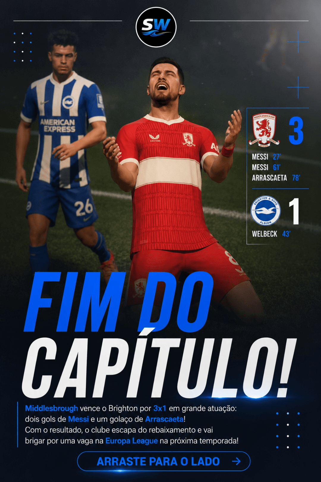 FIM DO CAPÍTULO! 🇬🇧🔥 O Middlesbrough venceu o Brighton por 3x1 com show de Messi e Arrascaeta! O clube escapou do rebaixamento e agora…