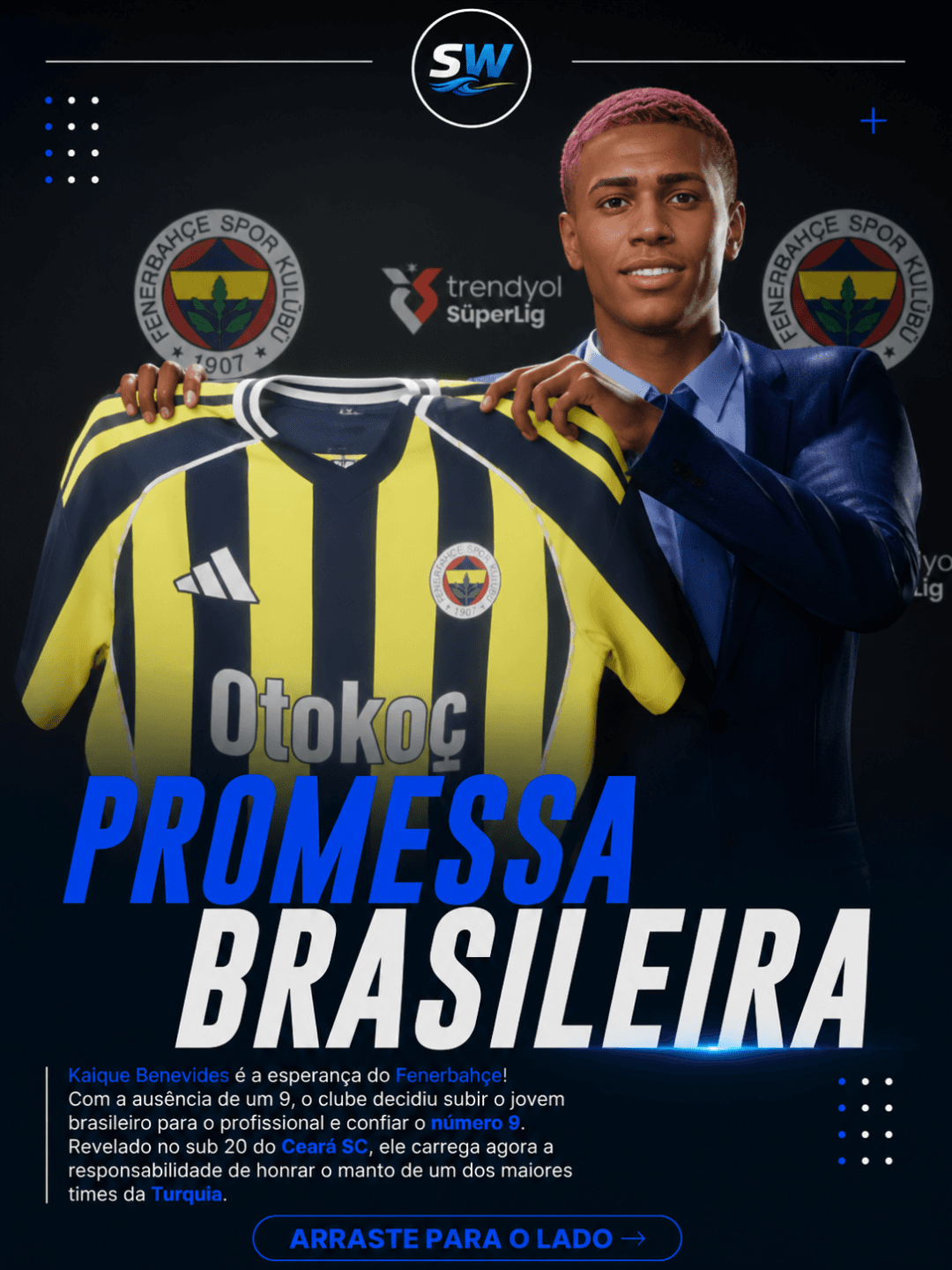 OUSADIA E ALEGRIA! 🇧🇷 Do sub-20 do Ceará para a camisa 9 do Fenerbahçe. Kaique Benevides foi promovido ao elenco principal e recebe a m…
