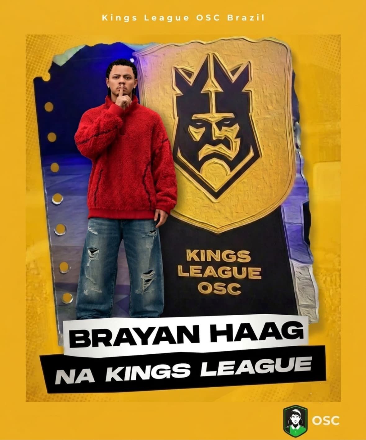 👑Três nomes. Uma arena. Um único objetivo. A KINGS LEAGUE OSC acaba de ganhar mais um rei. {@}[Brayan Haag](68b513d1cdd603bf782f2a98) O …