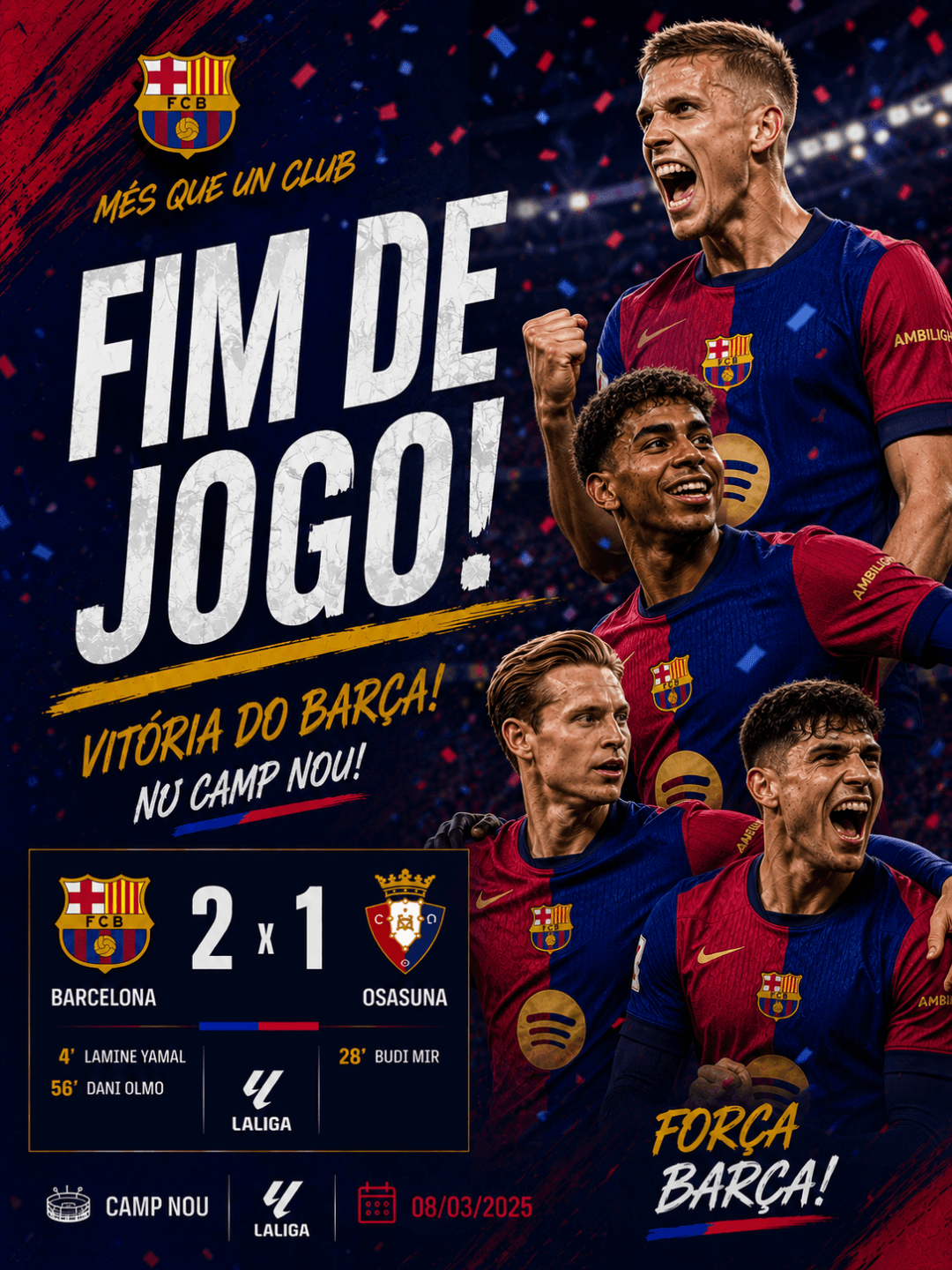 ✅ FIM DE JOGO! Vitória do Barça no Camp Nou! 💙❤️ Lamine Yamal abriu o placar, Dani Olmo marcou o gol da vitória e conquistamos mais três…