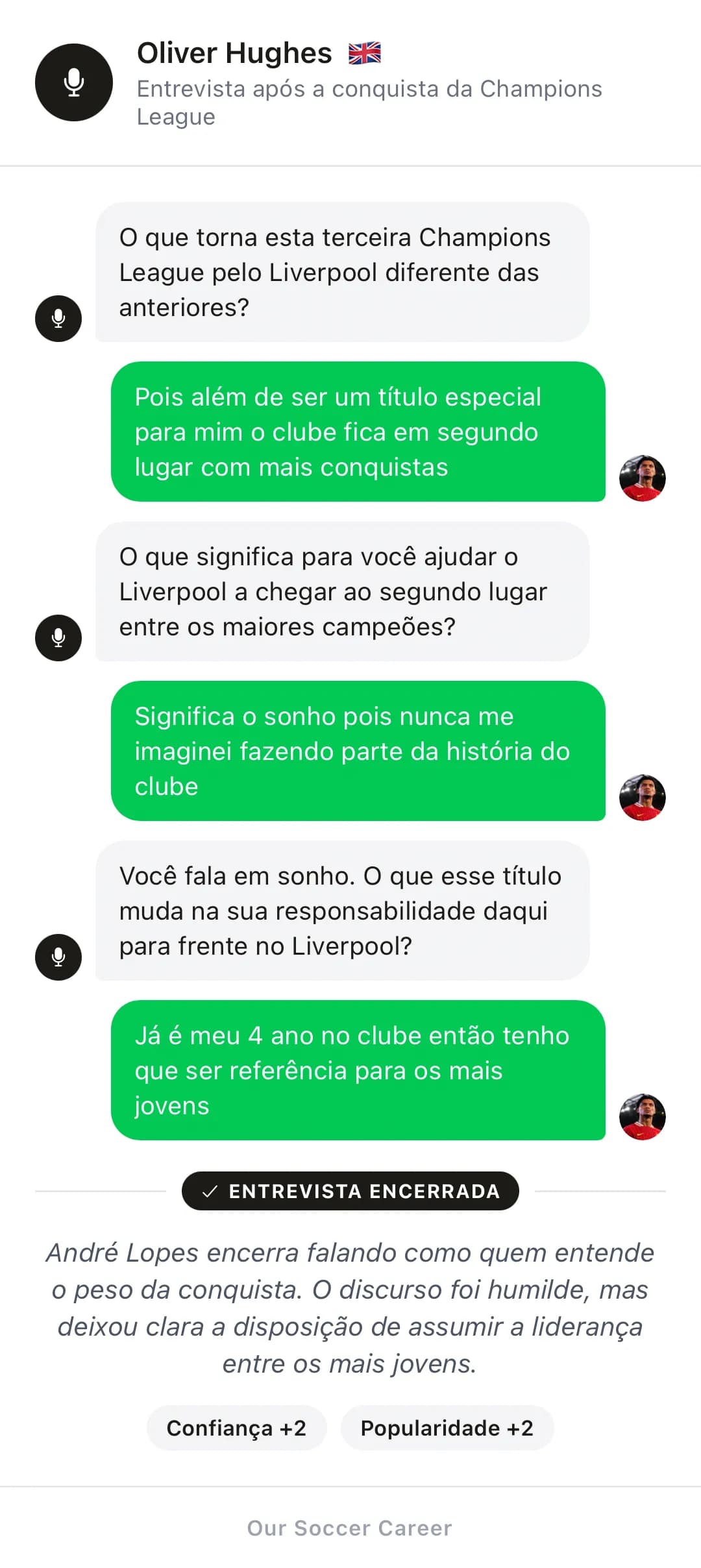 Entrevista após a conquista da Champions League