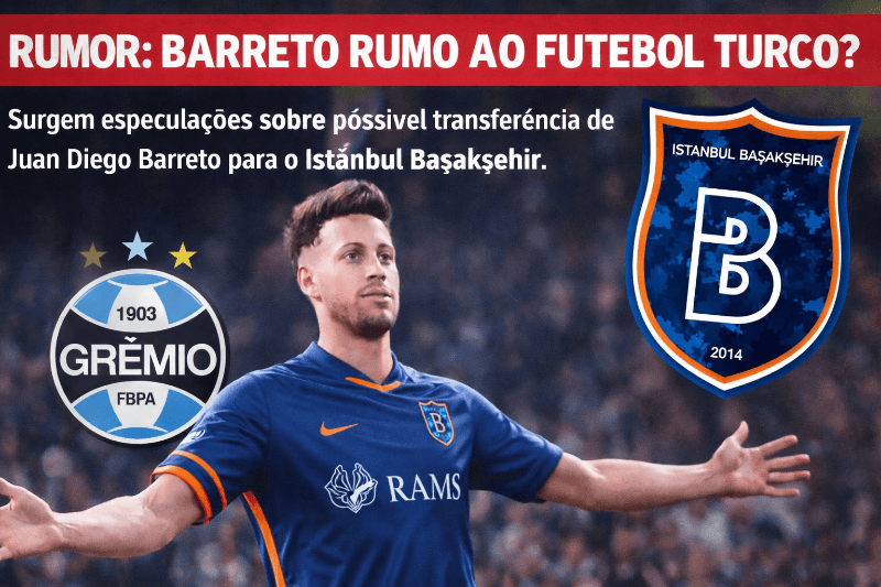 Há rumores de que Juan Diego Barreto estaria de saída do Grêmio para o futebol Turco, e esse clube seria Istanbul Basaksehir