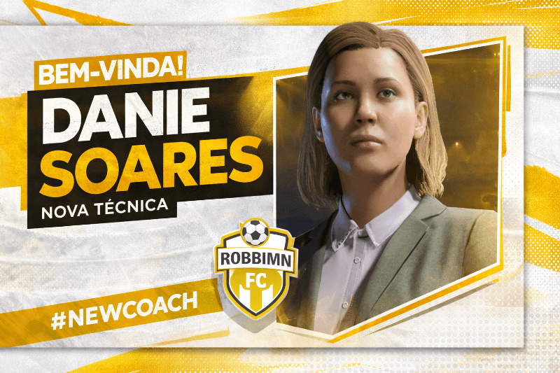 TEMOS O PRAZER DE APRESENTAR A DANI SOARES COMO A MAIS NOVA TÉCNICA DO ROBBIMN FC.
